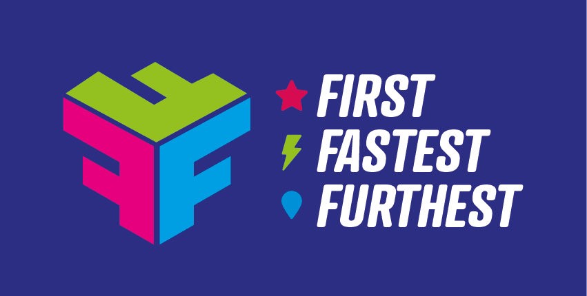 First Fastest Furthest